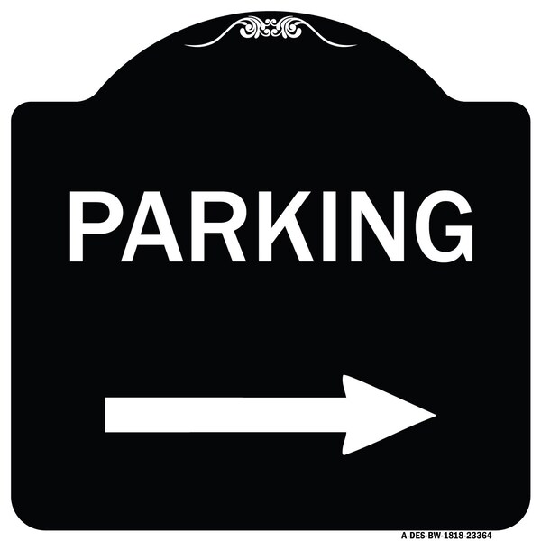 Parking Right Arrow Heavy-Gauge Aluminum Architectural Sign, 18" x 18", BW-1818-23364